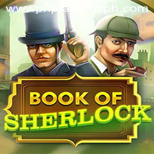 Unravel the Mysteries of BookOfSherlock: A Deep Dive into the Game